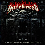 Hatebreed - The Concrete Confessional ( VINYL )