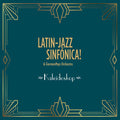 Latin-Jazz Sinfonica & Germanpops Orchestra: Kaleidoskop - VINYL