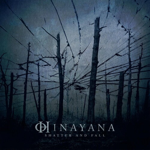 Hinayana: Shatter And Fall - CD