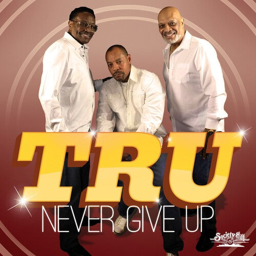 Tru: Never Give Up - CD