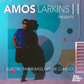 Amos Larkins II: Electro Miami Bass Future Classics  ( CD )
