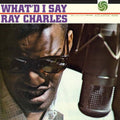 Ray Charles: What'd I Say - VINYL