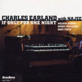 Charles Earland: If Only for One Night - CD