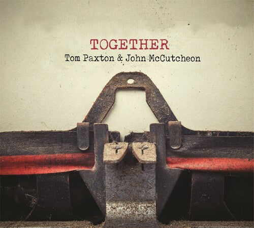 Paxton, Tom / Mc Cutcheon, John: Together  ( CD )