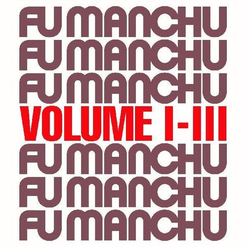 Fu Manchu: Fu30 Volume I-iii - VINYL