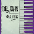 Dr. John - Solo Piano Live in New Orleans 1984 ( VINYL )