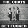 The Chats - Get F*cked ( VINYL )