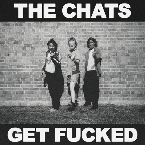 The Chats - Get F*cked ( VINYL )
