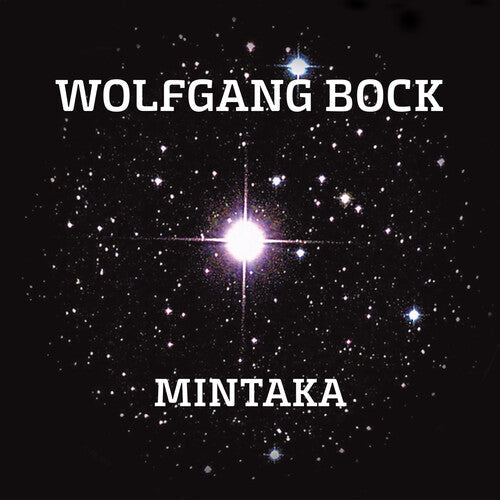 Wolfgang Bock: Mintaka  ( CD )