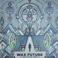 Wax Future: Make Me Feel Again / Keep The Memories - Vinyl