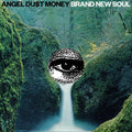 Angel Dust: Brand New Soul - VINYL