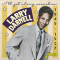 Larry Darnell: I'Ll Get Along Somehow: 1949-1957  ( CD )