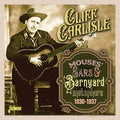 Cliff Carlisle: Mouses' Ears & Barnyard Metaphors 1930-1937  ( CD )