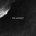 Three Eyes of the Void: The Atheist - CD