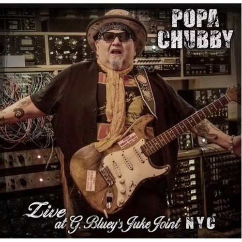Popa Chubby - Live At G. Bluey's Juke Joint N.Y.C. ( VINYL )