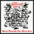 Battering Ram: METAL THROUGH THE METAL GATE - CD