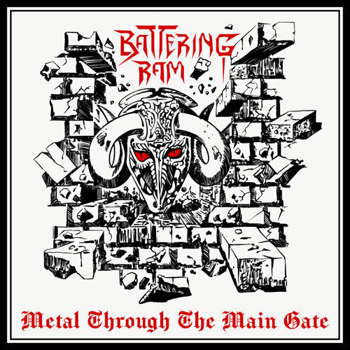 Battering Ram: METAL THROUGH THE METAL GATE - CD