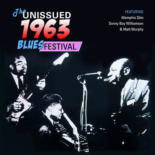 Williamson, Sonny Boy / Slim, Memphis / Murphy, Matt: The Unissued 1963 Blues Festival  ( CD )