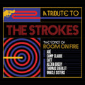 Various Artists: A Tribute To The Strokes, The Songs Of Room On Fire (Various Artists) - CD