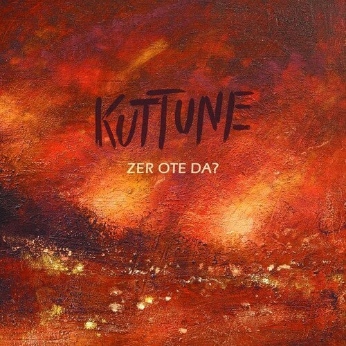 Kuttune: Zer Ote Da?  ( CD )