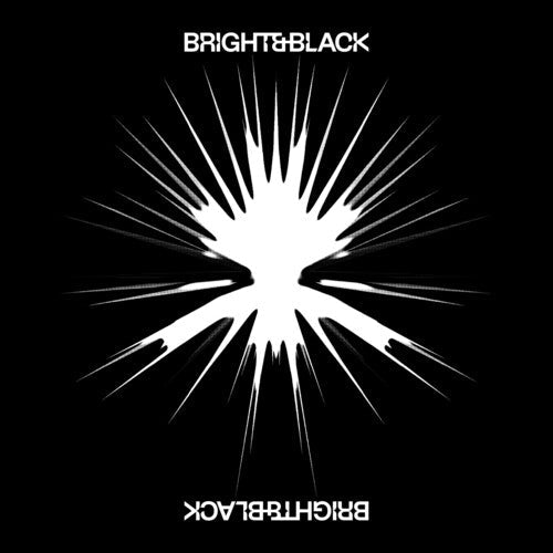 Bright & Black - The Album ( VINYL )