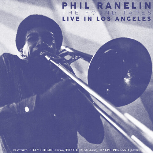 Phil Ranelin: Live in Los Angeles: 1978-1981 - CD