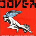 Dover: I Was Dead For 7 Weeks In The - VINYL