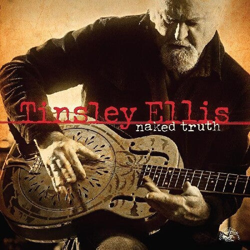 Tinsley Ellis: Naked Truth - Vinyl