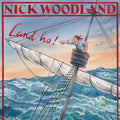 Nick Woodland: Land Ho  ( CD )