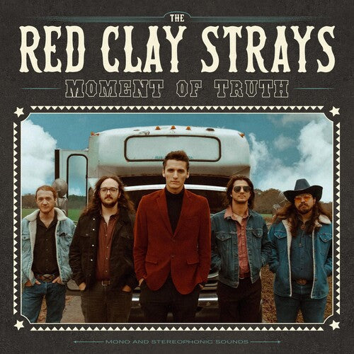Red Clay Strays: Moment Of Truth  ( CD )