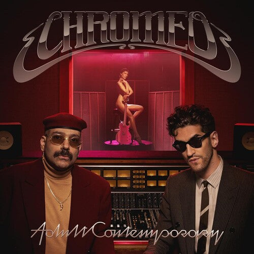 Chromeo: Adult Contemporary - Vinyl
