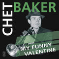 Chet Baker: My Funny Valentine - Yellow Vinyl - VINYL