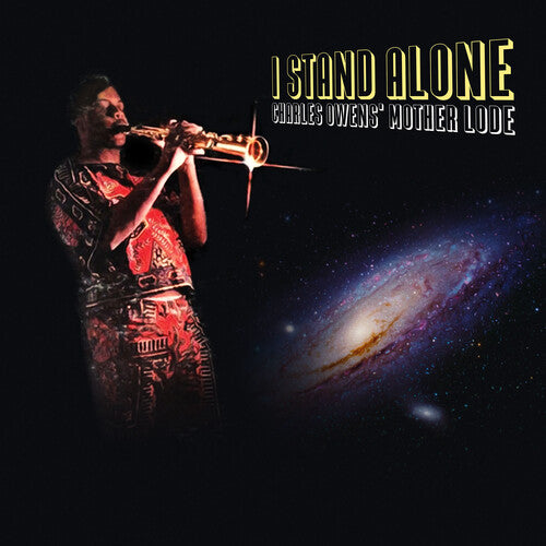 Charles Owens' Mother Lode: I Stand Alone - CD