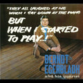 Berndt Egerbladh & His Quartet: But When I Started To Play! - CD