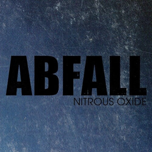 ABfall: Nitrous Oxide  ( CD )