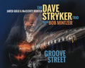 Dave Trio Stryker: Groove Street - CD