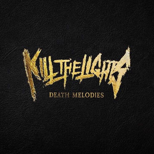 Kill the Lights: Death Melodies - CD