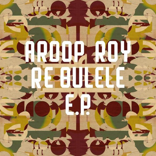 Aroop Roy: Re Bulele - 12-INCH SINGLE