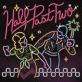 Half Past Two: Half Past Two - VINYL