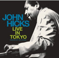 John Hicks: John Hicks Live in Tokyo - CD