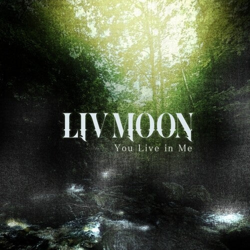 Liv Moon: You Live In Me - CD