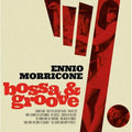 Ennio Morricone - Bossa & Groove (Original Soundtrack) ( VINYL )