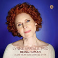 Lynne Arriale: Arriale: Being Human - CD