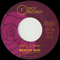 Mestizo Beat: She's A Rose B/w Lotsapapa - 7-INCH SINGLE