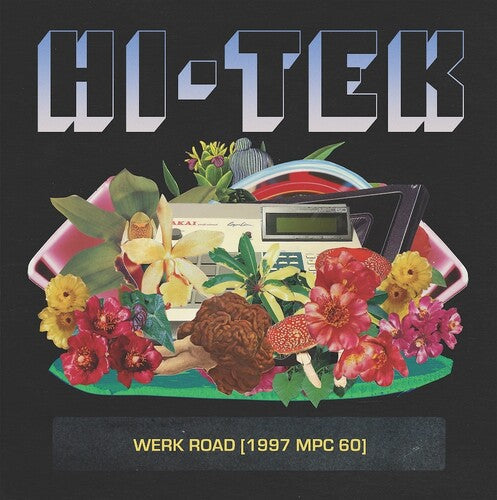 Hi-Tek: Werk Road (1997 Mpc 60) - Vinyl