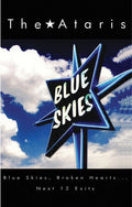 The Ataris: Blue Skies, Broken Hearts...Next 12 Exits - CASSETTES