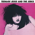 Teenage Jesus And The Jerks - Teenage Jesus And The Jerks ( VINYL )