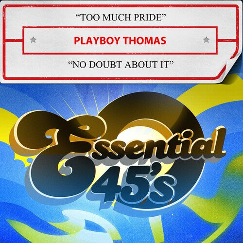 Playboy Thomas: Too Much Pride / No Doubt About It (Digital 45)  ( CD )