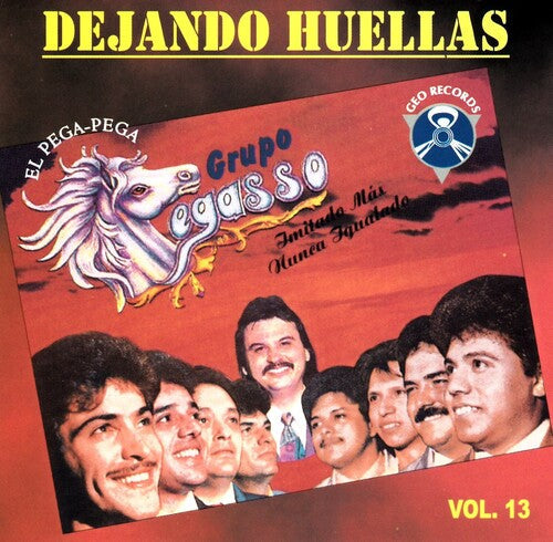 Pegasso De Emilio Reyna: Dejando Huellas Vol. 13 - CD