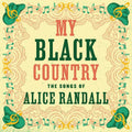 Various Artists: My Black Country: The Songs Of Alice Randall (Various Artists) - VINYL